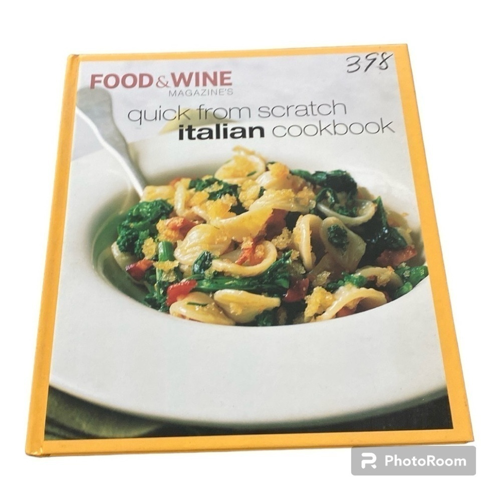 Food and wine magazine, quick scratch  Italian cookbook